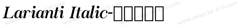 Larianti Italic字体转换